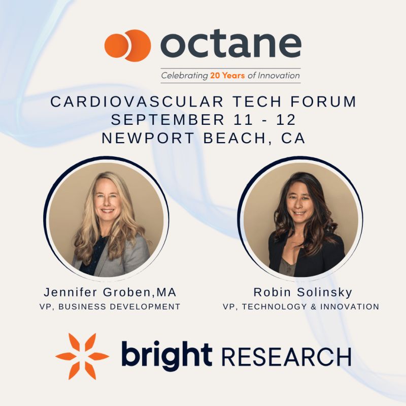 Bright Research at Octane Cardiovascular Tech Forum 2025, focused on innovation in MedTech.